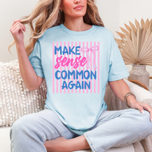 Load image into Gallery viewer, Make Sense Common Graphic Tee
