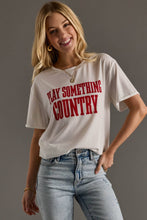 Load image into Gallery viewer, Play Something Country Tee
