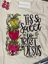 Load image into Gallery viewer, Tis So Sweet to Trust in Jesus Graphic Tee
