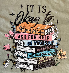 It Is Okay To Tee