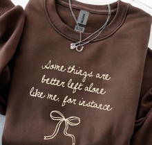 Load image into Gallery viewer, Better Left Alone Graphic Tee and Sweatshirt
