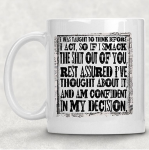 I WAS THOUGHT TO THINK... FUNNY ADULT THEMED MUG