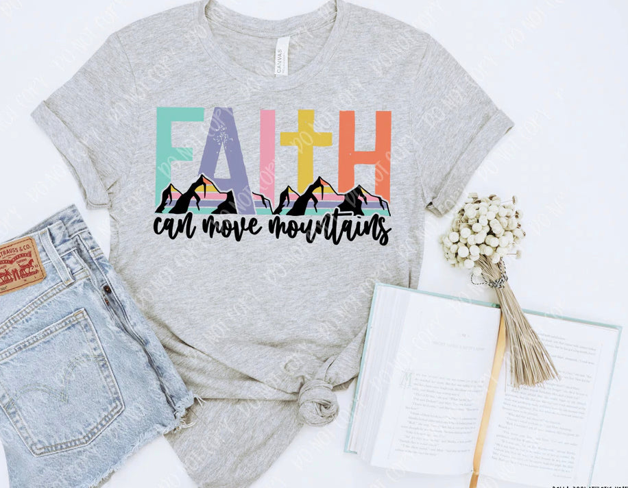 Faith Can Move Mountians Graphic Tee
