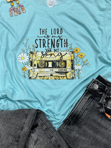 The Lord Is My Strength Graphic T-Shirt